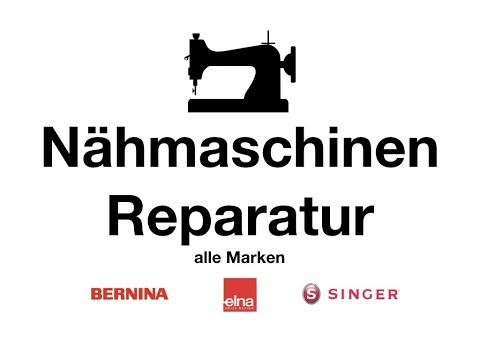 Nähmaschinen Reparatur Bernina Elna Singer Pfaff MioStar Brother