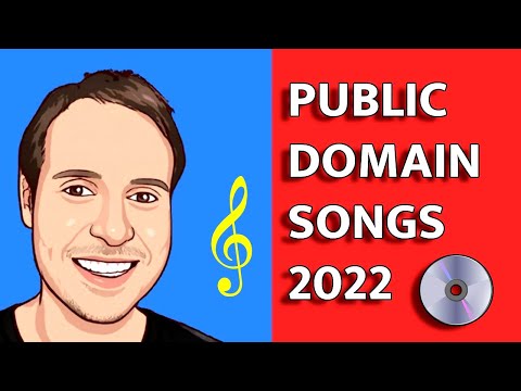 Songs In Public Domain 2022