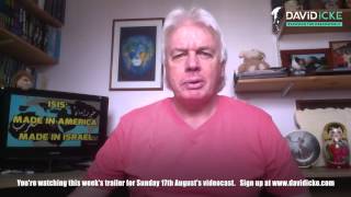 The David Icke Videocast: ISIS - made in America and Israel