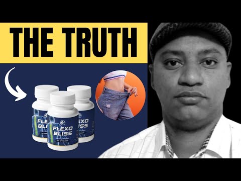 FLEXOBLISS - FlexoBliss Review ⚠ THE WHOLE TRUTH - FlexoBliss Supplement Reviews - FlexoBliss 2023