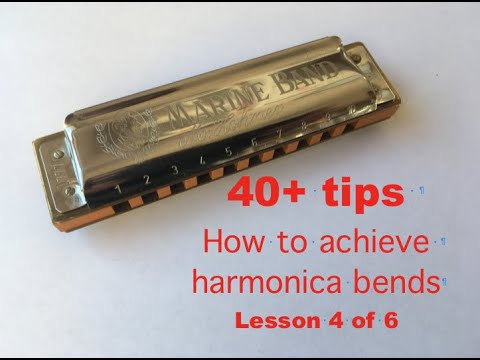 Harmonica bending lesson 4 of 6 How not to die or suck (I'm not a doctor)