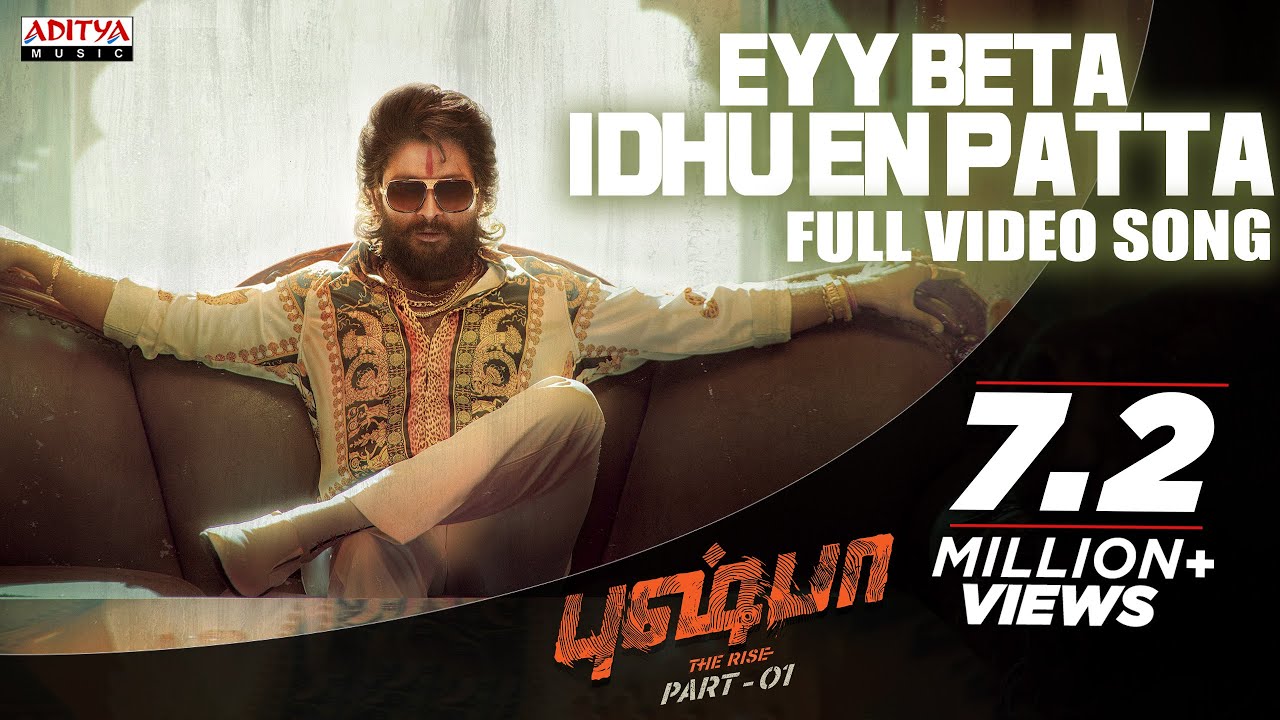 Eyy Beta Idhu En Patta Song Lyrics | Pushpa The Rise