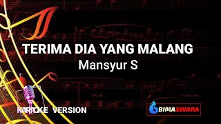 Download lagu TERIMALAH DIA YANG MALANG MANSYUR S Karaoke Dangdu... mp3