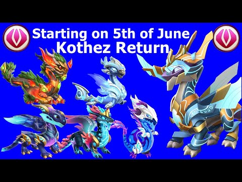 Kothez Return Ancient Event starting on 5th June-Dragon Mania Legends | Full Event Timeline | DML
