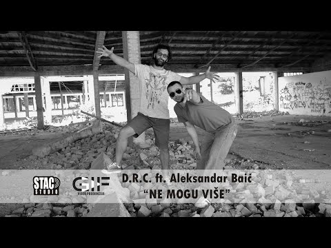 D.R.C. ft. Aleksandar Baić - Ne mogu više (Official video 2020)