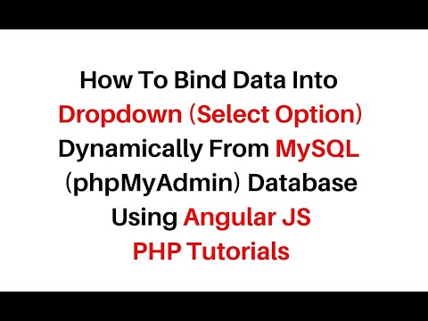 Php Angularjs Populate Dropdown Dynamically From Database Mysql Phpmyadmin