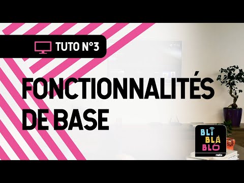 Trucs & Astuces BLI BLA BLO : Fonctionnalités de base