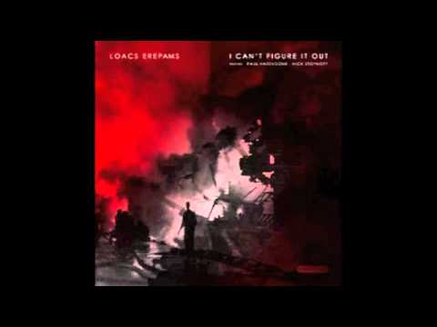 Loacs Erepams - I Can't Figure It Out (Paul Hazendonk's Manual remix)