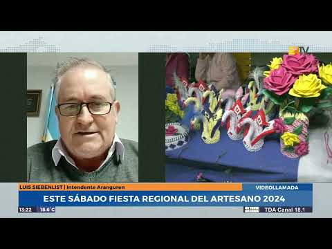 M6 | Luis Siebenlist (Intendente Aranguren) - Este sábado fiesta regional del Artesano 2024