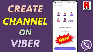 How to Create A Channel on Viber (New Feature)