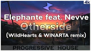 Elephante feat. Nevve - Otherside (WildHearts &amp; WINARTA remix)