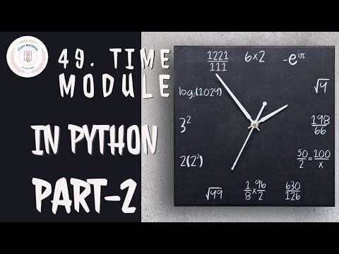 49 Time Module In Python Part 2 Python Tutorial By Arihant Jain Study Material