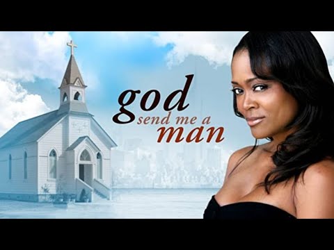 God Send Me A Man | Free Romantic Comedy Starring Robin Givens, Clifton Powell