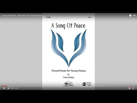 A Song Of Peace - MusicK8.com Choral Octavo