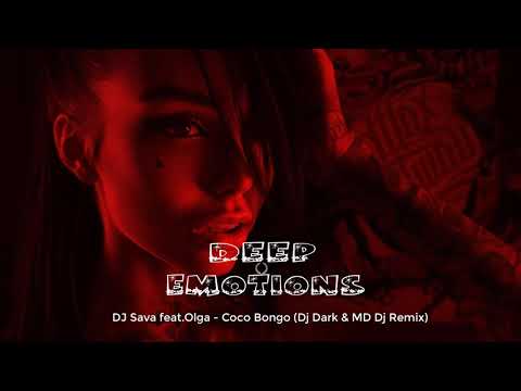 DJ Sava feat.Olga -  Coco Bongo (Dj Dark & MD Dj Remix)