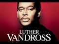 Luther Vandross - Better Love