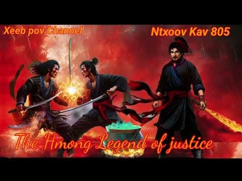 Ntxoov kav The Hmong Legend Part 805 - Hmong Action Warrior Story
