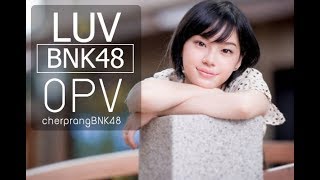 Cherprang BNK48 (OPV) - You Are So Beautiful (ซับไทย) By LuvBNK48