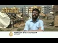 Projects Leave Slum Dwellers Homeless In India
