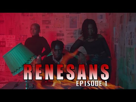 RENESANS - Episode 1