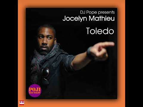 DJ Pope presents Jocelyn Mathieu - Toledo (DjPope's Sound Of Baltimore Vocal) [POJI RECORDS] Soulf..