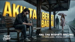 Download lagu MELODY MELAYU BIKIN BAPER | AKU TAK BERARTI BAGIMU - AZIZAH MAUMERE | Syariva ft. Bang Brokey mp3 Download lagu MELODY MELAYU BIKIN BAPER | AKU TAK BERARTI BAGIMU - AZIZAH MAUMERE | Syariva ft. Bang Brokey mp3