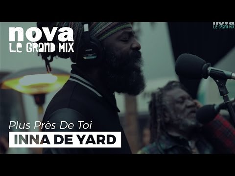 Inna De Yard - Stone​ | Live Plus Près De Toi