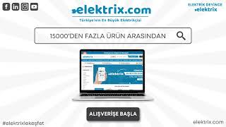 elektrix.com - Türkiye'nin Online Elektrik Marketi