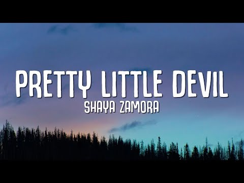 Shaya Zamora - Pretty Little Devil (Lyrics)