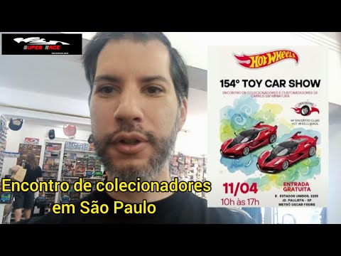 154° Toy Car Show - Encontro de Colecionadores em São Paulo