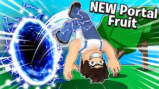 I UNLOCKED NEW PORTAL FRUIT AND ITS INSANELY OP! Roblox Blox Fruits