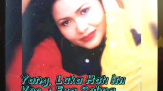 Download lagu Yang, Luka Hati Ini Voc. : Eva Solina Cipt. : Obbie Messakh  #foto2 dari mba Eva Solina mp3 Download lagu Yang, Luka Hati Ini Voc. : Eva Solina Cipt. : Obbie Messakh  #foto2 dari mba Eva Solina mp3
