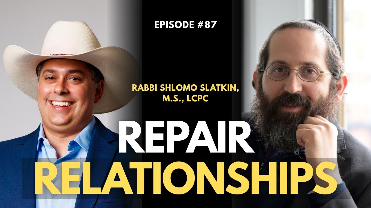Unlocking Relationship Success with Rabbi Shlomo Slatkin, M.S., LCPC | Ep 87 Unlocking Relationship Success with Rabbi Shlomo Slatkin, M.S., LCPC | Ep 87