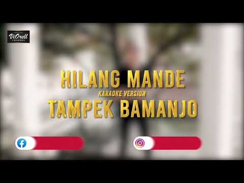 [KARAOKE] HILANG MANDE TAMPEK BAMANJO - ALDI VIORELL (Viorell Official Karaoke)
