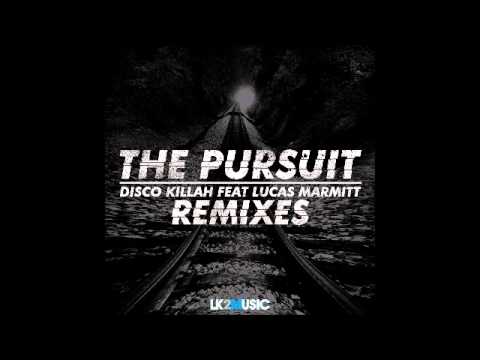 Disco Killah feat. Lucas Marmitt - The Pursuit (Frank Blizze Remix) [LK2 Music]