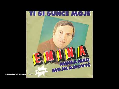 Muhamed Mujkanović - Emina