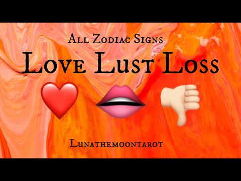 All Signs - Love ❤️ Lust 👄 Loss ❤️‍🩹 for the remaining days of November!