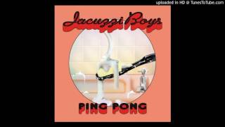 Jaccuzzi Boys - Can&#39;t Fight Forever