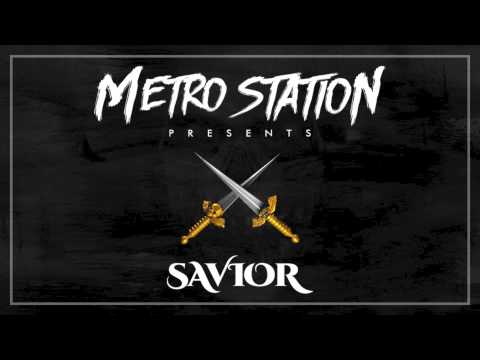 Metro Station - "Savior"