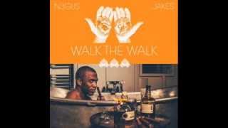N3GUS Feat Jakes _  Walk the Walk
