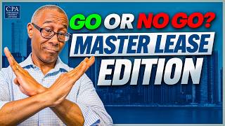 Would YOU Do These Deals? Master Lease Breakdown
