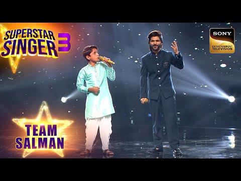 'Sajde' और 'Mere Gully Mein' का Blockbuster Combo! | Superstar Singer 3 | Team Salman
