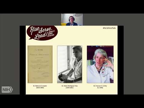 NLM History Lecture - Rise, Serve, Lead! America’s Women Physicians