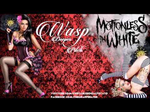 Motionless In White - Wasp (Deeper Pitch)