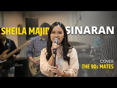 Sheila Majid - Sinaran (Cover By The 90s Mates Ft Ghea Bethara)