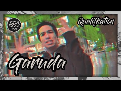 Garuda || BRC 2023 - Qualifikation || prod. by Godzay Katana