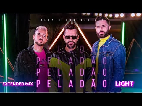 Dennis DJ, Cantini & Mc G15 - Peladão (EXTENDED MIX) (LIGHT) (SEM VINHETA)