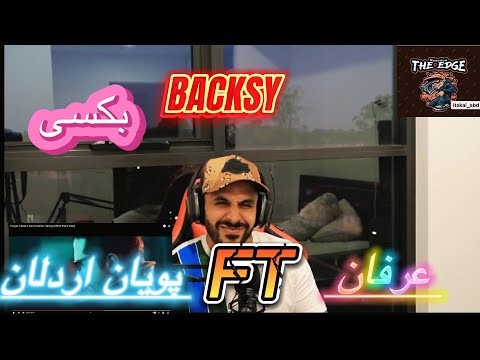BACKSY ERFAN FT POOYAN ARDALAN & ریکشن به موزیک ویدیو بکسی از پویان اردلان وعرفان