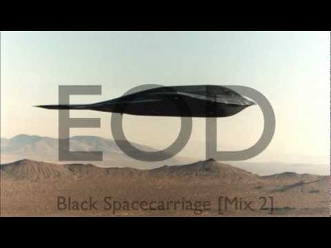 EOD - Black Spacecarriage [Mix 2]