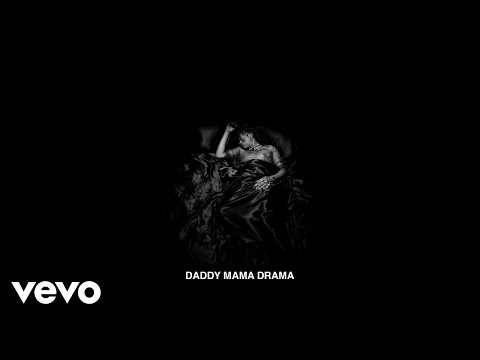 Video thumbnail for Daddy Mama Drama